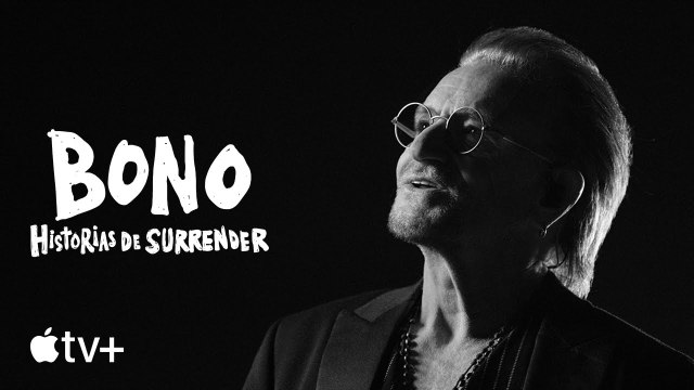 Bono- historias de Surrender — Tráiler oficial | Apple TV+