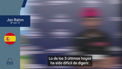 Rahm: "Lo de los 3 últimos hoyos es difícil de digerir..."