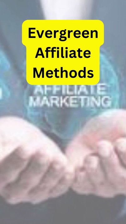 Evergreen Affiliate Methods
