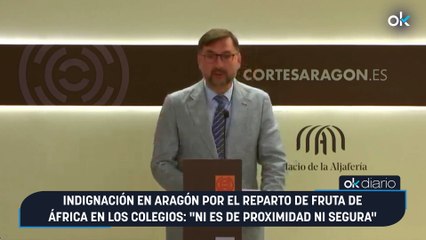 Indignación en Aragón por el reparto de fruta de África en los colegios Ni es de proximidad ni segura