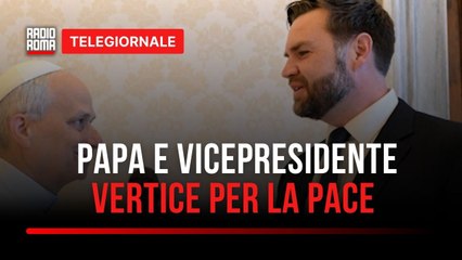Vance incontra il Papa per mediazione in Ucraina