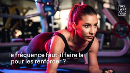 FEMME ACTUELLE - Gainage : à quelle fréquence faut-il faire la planche pour renforcer ses abdominaux ?