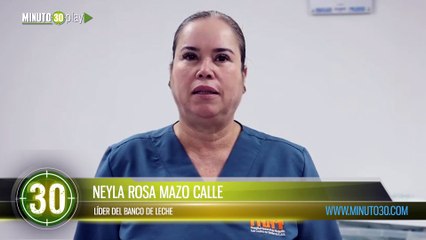 Medellín celebra 11 años del Banco de Leche Humana, que ha beneficiado a más de 10 mil bebés