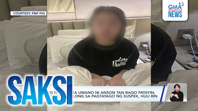 Huling nakasama umano ni Anson Tan bago patayin, arestado; tumulong sa pagtatago ng suspek, huli rin | Saksi