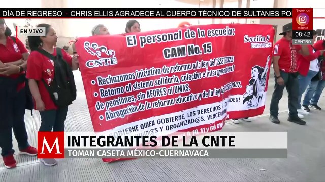 CNTE toma casetas de la México-Cuernavaca y la México-Puebla hoy 19 de mayo