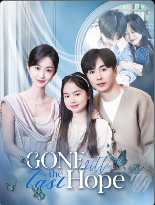 GONE WILL THE LAST HOPE.Full Movies English Sub