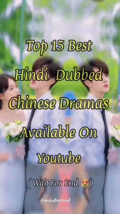 Top 15 Best Chinese Dramas in Hindi Dubbed | 2025 C-Drama RecommendationsTop 15 Best Chinese Dramas in Hindi Dubbed | 2024 C-Drama Recommendations
