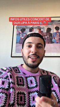 Infos utiles pour le concerts de Dua Lipa à Paris 🌊🦈