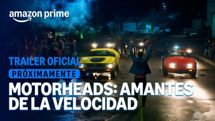Motorheads: Amantes de la Velocidad |  Tráiler oficial doblado