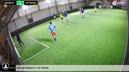 But de Thibaut A - Fc Tatane