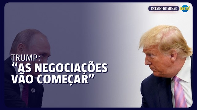 Trump diz que Ucrânia e Rússia vão iniciar negociações ‘imediatamente’