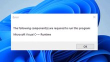 Solved - Error the following components are required to launch this program Microsoft visual C++ runtime