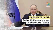 Temas del Día 19-05: Pdte. Putin ratificó disposición por un acuerdo de paz con Ucrania
