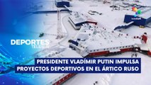 Putin impulsa proyectos deportivos en el ártico ruso DEPORTES TELESUR 19-05-2025