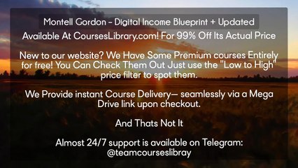Montell Gordon – Digital Income Blueprint + Updated(Available At Courseslibrary.com)