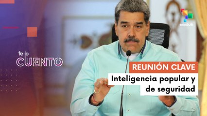 Te Lo  Cuento 19-25: Reunión del organismo de seguridad venezolana