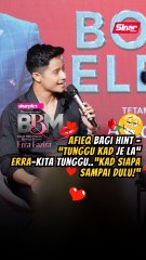 Borak asalnya pasal family tetiba Erra ‘tersasul’ nama Wany Kayrie!😂 Afieq steady “Tunggu kad je la"