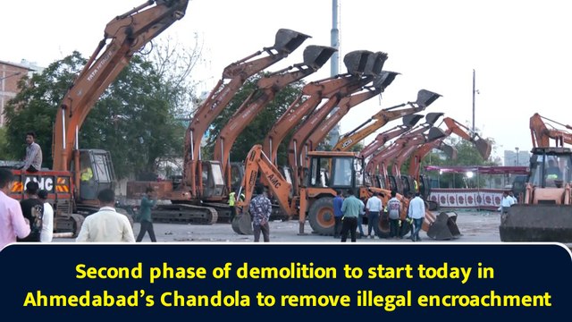 Second phase of demolition to start today in Ahmedabad’s Chandola to remove illegal encroachment
