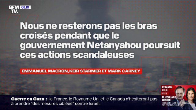 La France, le Royaume-Uni et le Canada assurent qu'ils ne resteront pas les bras croisés pendant que le gouvernement Netanyahu poursuit ses actions scandaleuses à Gaza