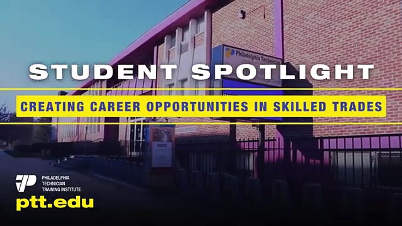 Student Spotlight Creating Career Opportunities in Skilled Trades