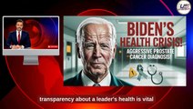Breaking News: Biden's Battle with Aggressive Prostate Cancer