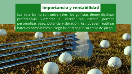 ¿Por qué comprar un carrito de golf eléctrico sin batería Todo lo que necesitas saber