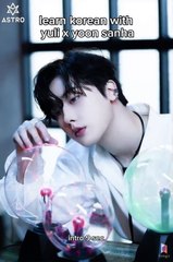 Learn Korean With Yoon Sanha From Astro 💜✡️