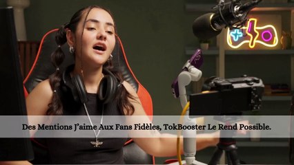 TokBooster Vous Aide À Créer De Vraies Connexions