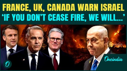 France, UK, Canada issue ULTIMATUM to Israeli |Demand immediate Ceasefire, push for 2-state solution