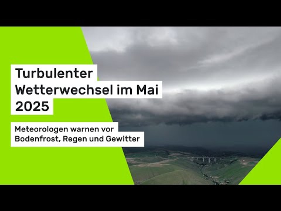Turbulenter Wetterwechsel im Mai 2025: Meteorologen warnen vor Bodenfrost, Regen und Gewitter