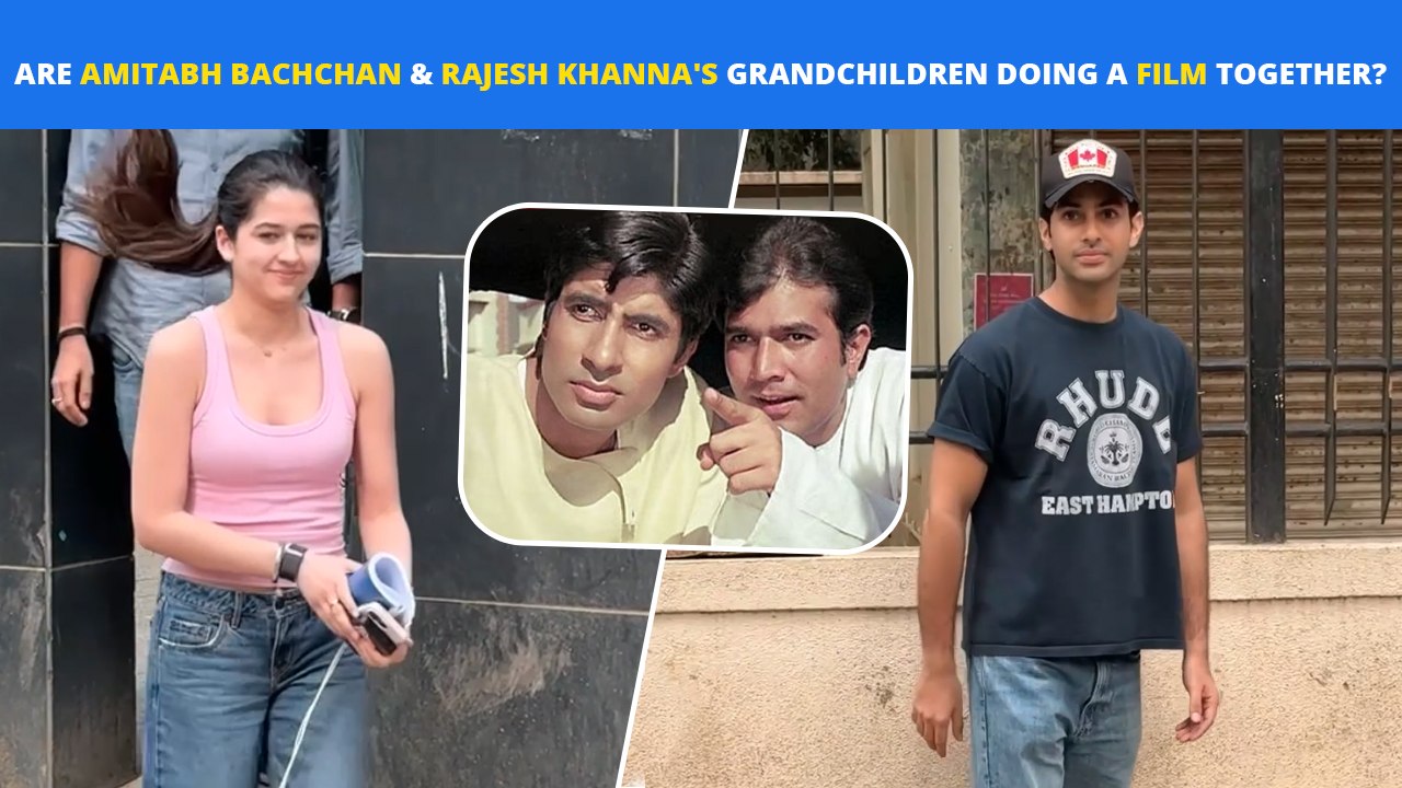 Are Rajesh Khanna & Amitabh Bachchan's Grandchildren Doing A Film Together? Naomika-Agastya Spotted!