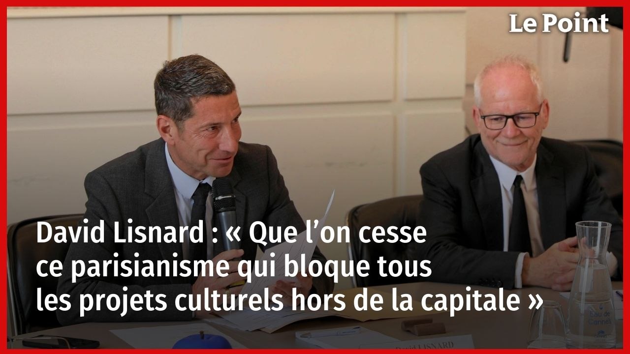 David Lisnard : « Que l’on cesse ce parisianisme qui bloque tous les projets culturels hors de la capitale »