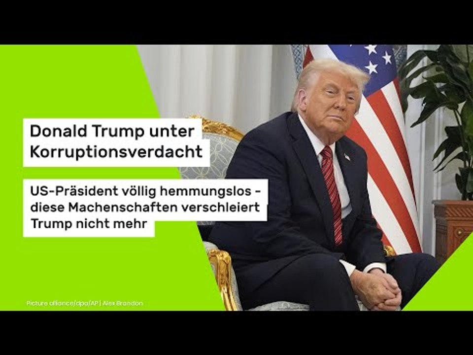 Donald Trump unter Korruptionsverdacht: Diese Machenschaften verschleiert Trump nicht mehr