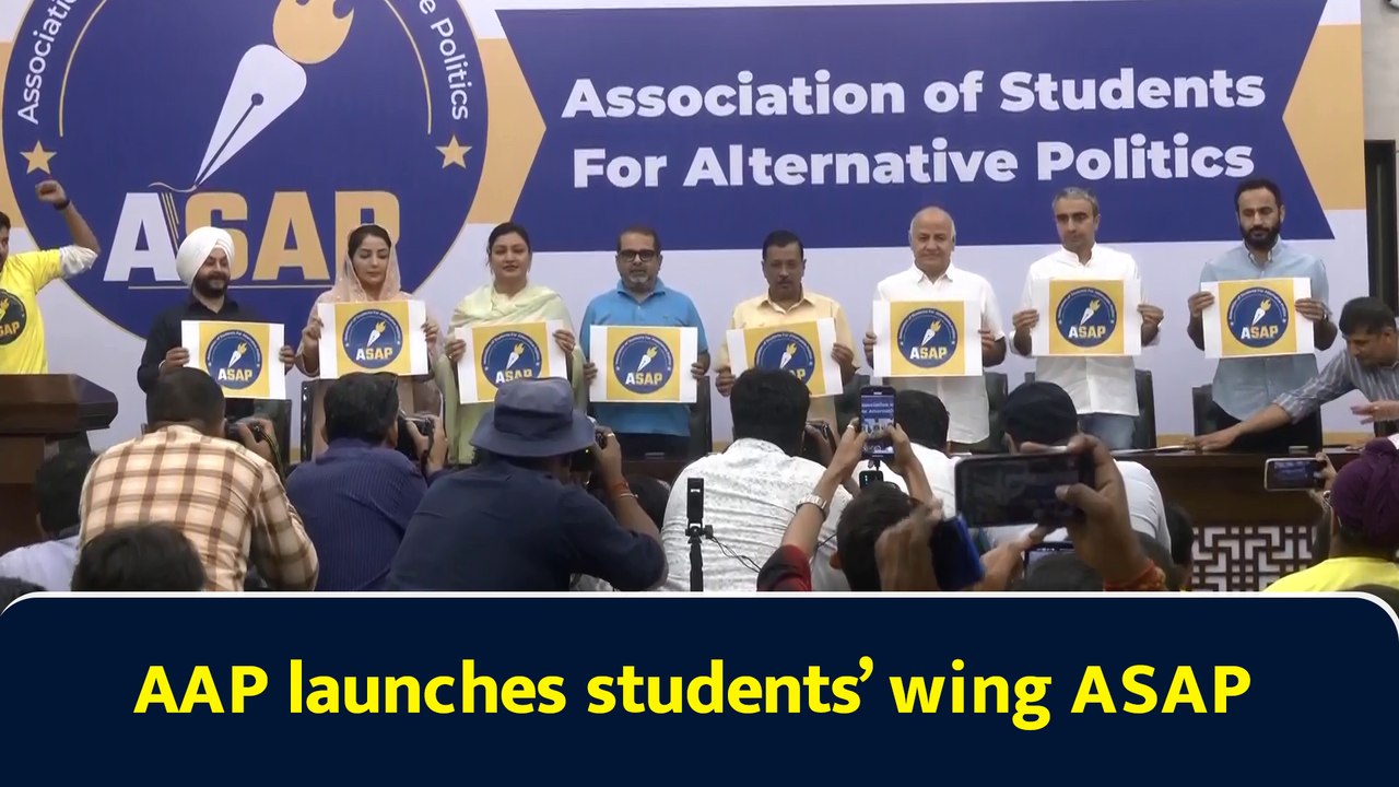 AAP launches students’ wing ASAP - video Dailymotion