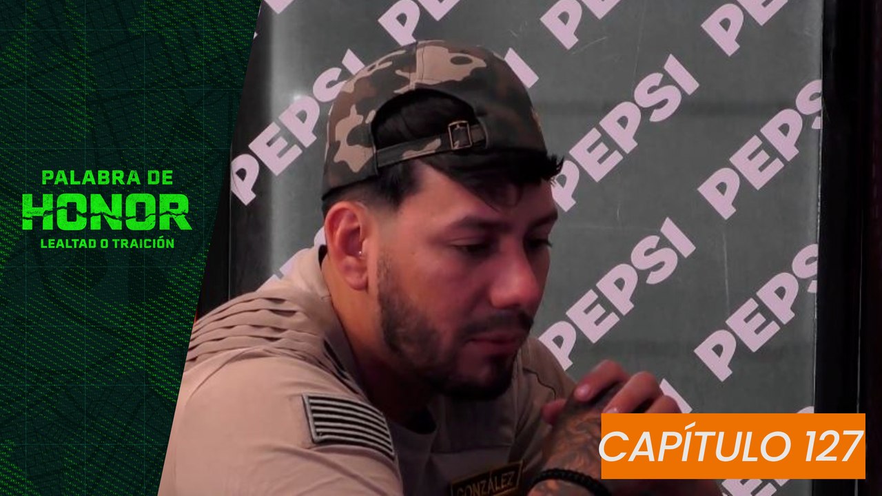Palabra de Honor: Lealtad o Traición | Capítulo 127
