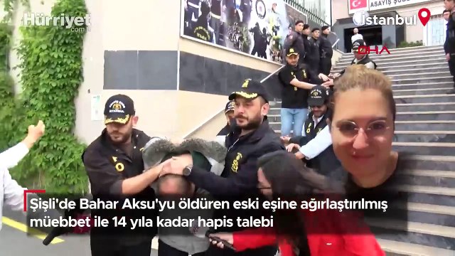 Bahar Aksu cinayetinde cani için istenen ceza belli oldu