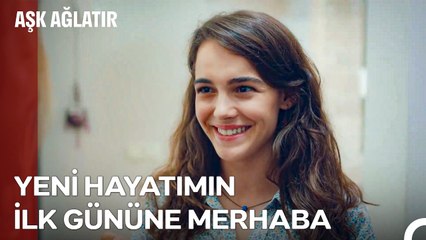 Bir Adım Atmadığın Hiçbir Yol Bitmez - Aşk Ağlatır 2. Bölüm