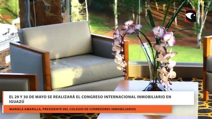 El 29 Y 30 de mayo se realizará el Congreso Internacional Inmobiliario en Iguazú