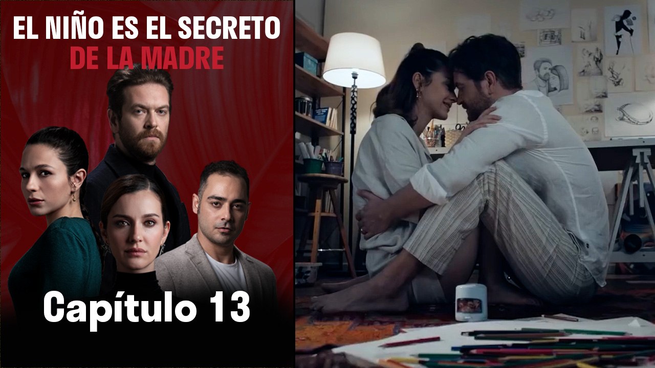 El Niño es el Secreto de la Madre - Capitulo 13 (Version Larga)