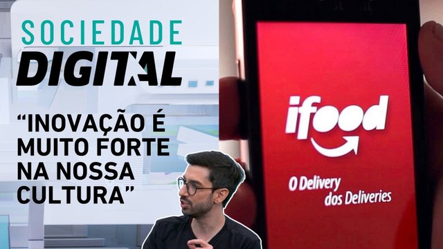 Quais serão as próximas novidades do Ifood no mercado de delivery? | SOCIEDADE DIGITAL