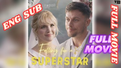 Falling For A Superstar - Full Movie