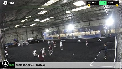 Faute de Florian - Tiki Taka