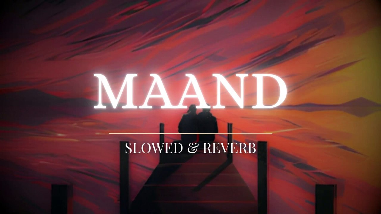 Jo Tu Nahi To Aisa Main Chehra|| Maand Slowed and Reverb