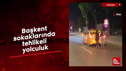 Başkent sokaklarında tehlikeli yolculuk