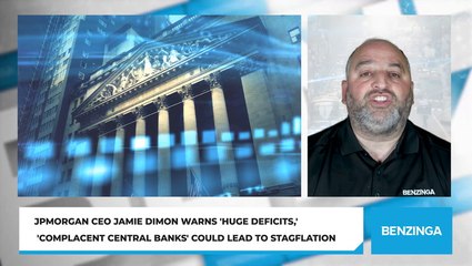 JPMorgan CEO Jamie Dimon Warns 'Huge Deficits,' 'Complacent Central Banks' Could Lead To Stagflation