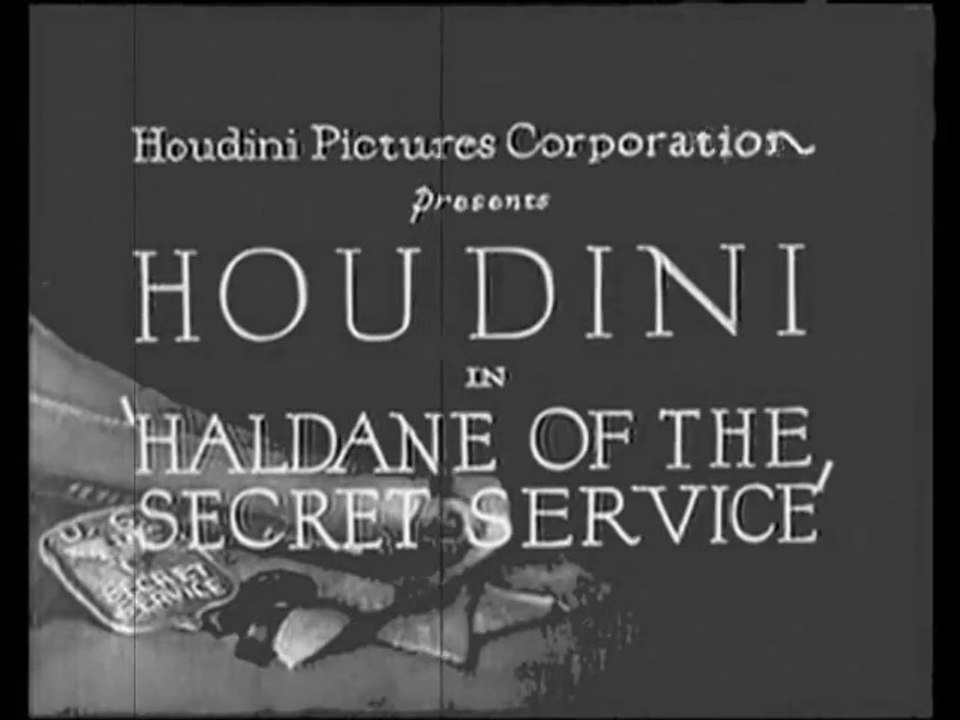 Haldane of the Secret Service (1923) – A Silent Thriller with Houdini