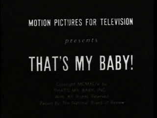 That's My Baby! (1944) – A Musical Comedy of Laughter and Family