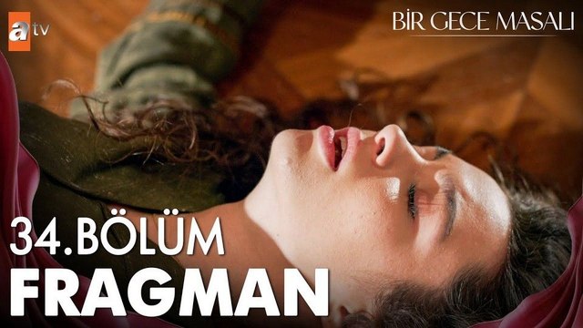 Bir Gece Masalı 34.Bölüm - Bir Gece Masalı - Sezon 1 - Bölüm 34 - Fragman VCRH STCRH