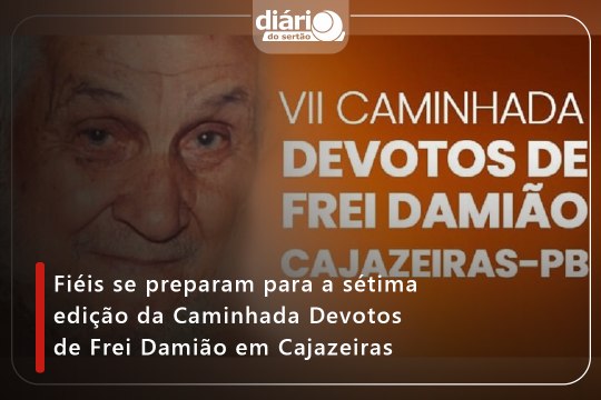 Fiéis se preparam para a sétima edição da Caminhada Devotos de Frei Damião em Cajazeiras