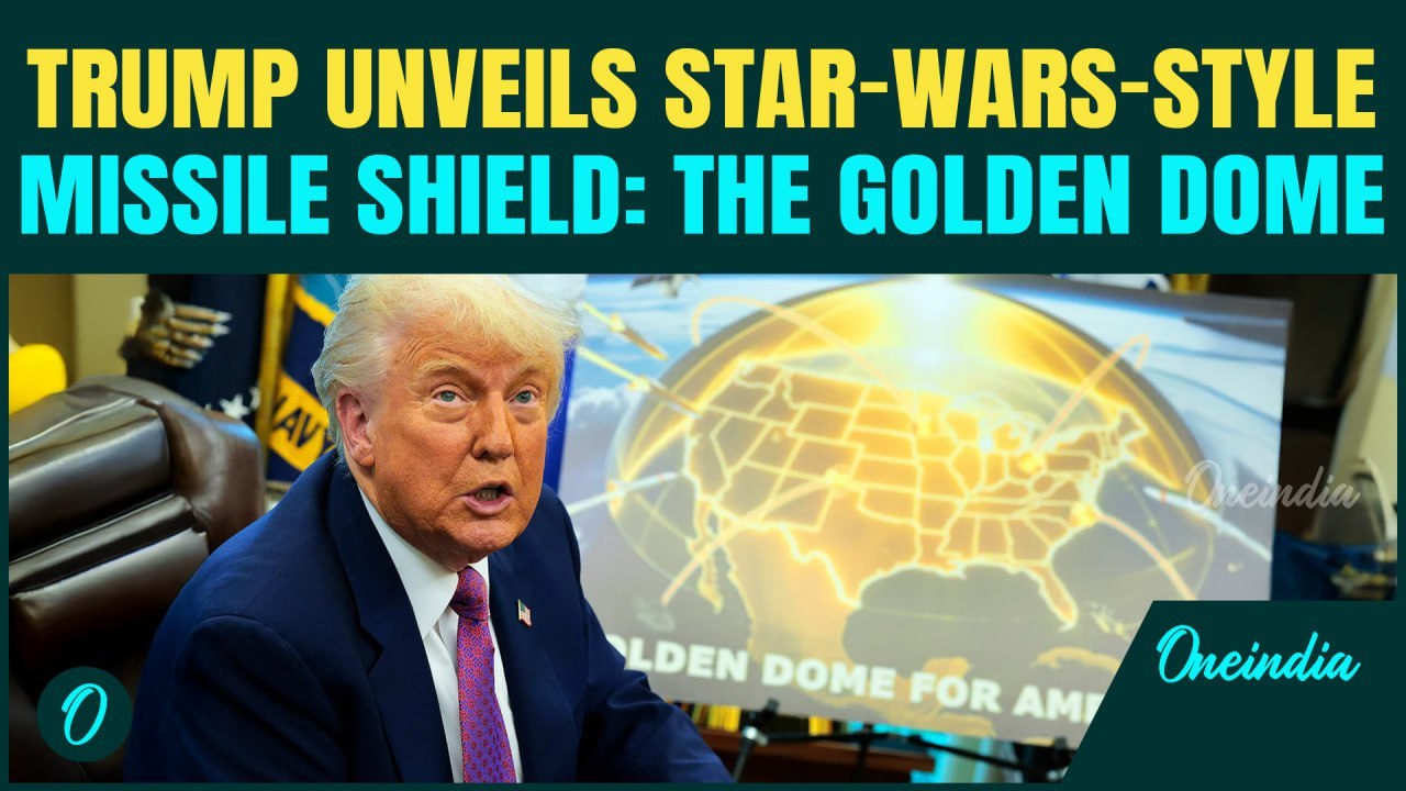 Trump Unveils $175 Bn Golden Dome Defence Shield That Can 'Shoot Missiles From Anywhere' | Video